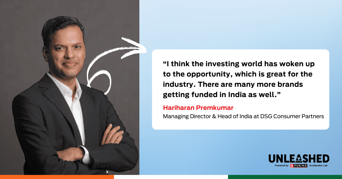 Quote graphic: “I think the investing world has woken up to the opportunity, which is great for the industry. There are many more brands getting funded in India as well.” – Hariharan Premkumar, Managing Director & Head of India at DSG Consumer Partners