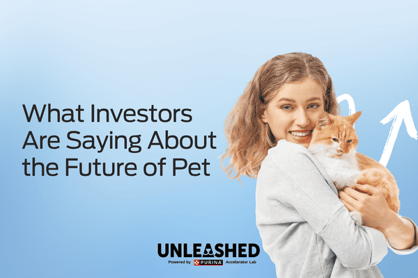 What Investors Are Saying About the Future of Pet